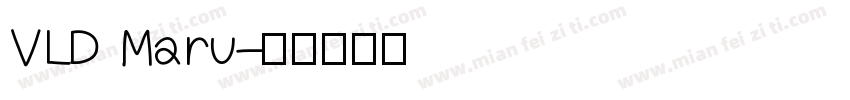 VLD Maru字体转换